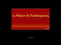 La Maison de l'Underground
