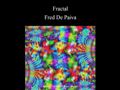 FRACTAL FRED DE PAIVA