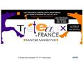 Théâtre chapiteau : Tréteaux de France M.Maréchal