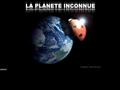 La planète inconnue