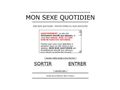 Mon sexe quotidien