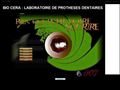 LABORATOIRE DE PROTHESES DENTAIRES