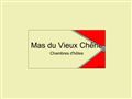 Mas du Vieux Chêne : location de chambres d'hôtes en Ardèche Cévenole (07) - Gîte de France 3 épis