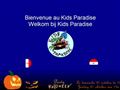 The kids paradise