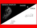 Diana Daoud Ecole de Danse et Yoga a lausanne